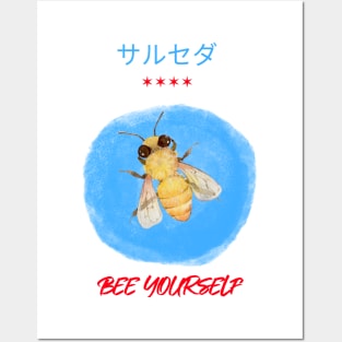 Bee yourself Posters and Art